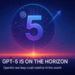 GPT-5 is on the Horizon: OpenAI's Next Leap Could Redefine AI This Month